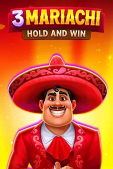 3 Mariachi Hold and Win